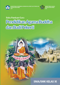 Pendidikan Agama Buddha dan Budi Pekerti Untuk SMA/SMK Kelas XI  (e-book k. merdeka)