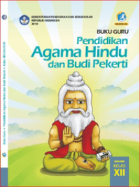Buku Guru Pendidikan Agama Hindu dan Budi Pekerti Kelas XII  (e-book K13)