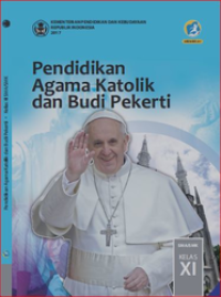 Pendidikan Agama Katolik Dan Budi Pekerti kelas XI  (e-book K13)
