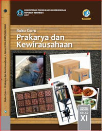 Buku Guru Prakarya Dan Kewirausahaan Kelas XI  (e-book K13)