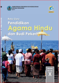 Buku Guru Pendidikan Agama Hindu Dan Budi Pekerti Kelas X  (e-book k13)