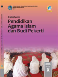 Buku Guru Pendidikan Agama Islam Dan Budi Pekerti Kelas X  (e-book K13)