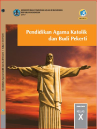 Pendidikan Agama Katolik Dan Budi Pekerti Kelas X  (e-book K13)