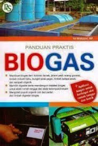 Panduan Praktis Biogas