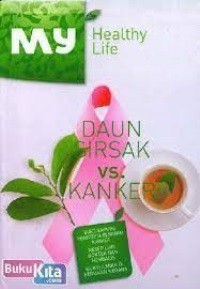 Daun Sirsak vs. Kanker  (My Healthy Life)