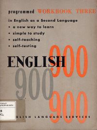 English 900 : A Basic Course (Workbook Three)