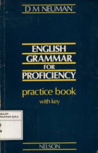 English Grammar For Proficiency : Practice Book With Key
