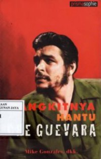 Bangkitnya Hantu Che Guevara