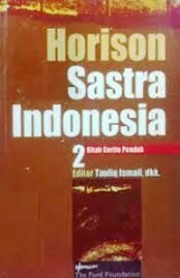 Horison Sastra Indonesia 2 : Kitab Cerita Pendek
