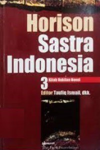 Horison Sastra Indonesia 3 : Kitab Nukilan Novel