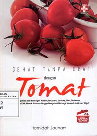 Sehat Tanpa Obat Dengan Tomat
