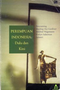 Perempuan Indonesia Dulu dan Kini