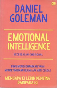 Emotional Intelligence = Kecerdasan Emosional