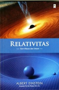Relativitas : Teori Khusus dan Umum