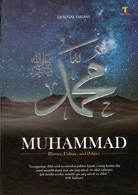 Muhammad : History, Culture, and Politics
