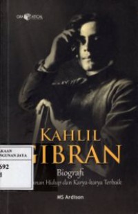 Kahlil Gibran : Biografi Perjalanan Hidup dan Karya-Karya Terbaik