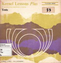 Kernel Lessons Plus : A Post-Intermediate Course Tests (Teacher's Book)