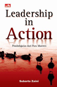 Leadership in Action : Pembelajaran dari Para Maestro