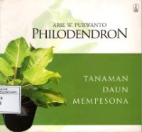 Philodendron : Tanaman Daun Mempesona