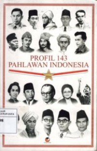 Profil 143 Pahlawan Indonesia