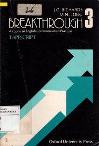 Breakthrough 3 : A Course in English Communication Practice (Tapescript))