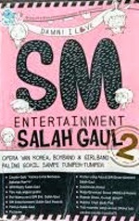 Damn! I love SM Entertainment Salah Gaul 2