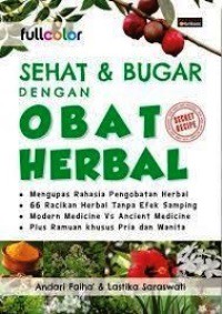Sehat dan Bugar Dengan Obat Herbal
