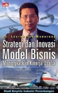 Strategi dan Inovasi Model Bisnis Meningkatkan Kinerja Usaha : Studi empiris Industri Penerbangan