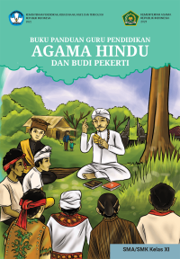 Buku Panduan Guru Pendidikan Agama Hindu dan Budi Pekerti untuk SMA/SMK Kelas XI  (e-book k. merdeka)