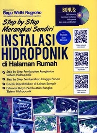 Step by Step Merangkai Sendiri Instalasi Hidroponik di Halaman Rumah