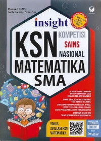 Insight KSN  (Kompetisi Sains Nasional) Matematika SMA
