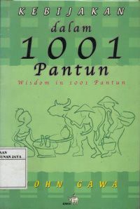 Kebijakan Dalam 1001 Pantun