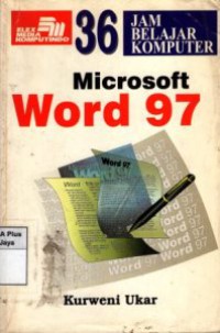 36 Jam Belajar Komputer Microsoft Word 97