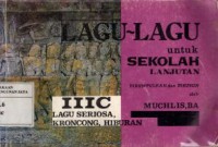 Lagu-Lagu Untuk Sekolah Lanjutan 3C Lagu Seriosa, Kroncong, Hiburan