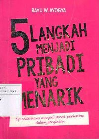 Image of 5 Langkah Menjadi Pribadi Yang Menarik