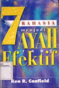 7 Rahasia Menjadi Ayah Yang Efektif