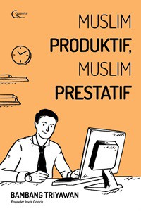 Muslim Produktif, Muslim Prestatif