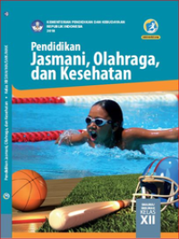 Pendidikan, Jasmani, Olahraga dan Kesehatan Kelas XII  (e-book K13)