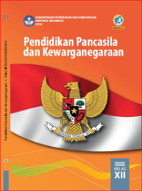 Pendidikan Pancasila Dan Kewarganegaraan Kelas XII  (e-book K13)