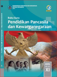 Buku Guru Pendidikan Pancasila Dan Kewarganegaraan Kelas XI  (e-book K13)