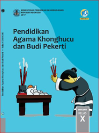 Pendidikan Agama Khonghucu Dan Budi Pekerti Kelas X  (e-book K13)