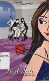 First Date : Kado Yang Tak Pernah Sampai