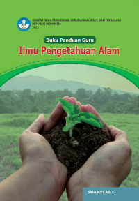 Buku Panduan Guru Ilmu Pengetahuan Alam untuk SMA Kelas X  (e-book k. merdeka)