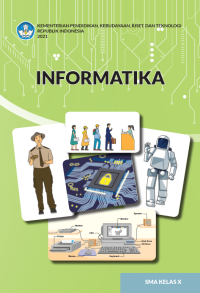 Informatika untuk SMA Kelas X  (e-book k. merdeka)