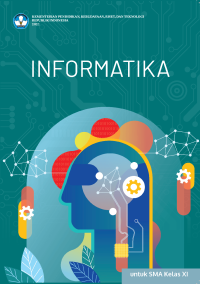 Informatika untuk SMA Kelas XI  (e-book k. merdeka)