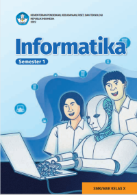 Informatika untuk SMK/MAK Kelas X Semester 1  (e-book k. merdeka)