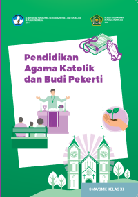 Pendidikan Agama Katolik dan Budi Pekerti untuk SMA/SMK Kelas XI  (e-book k. merdeka)