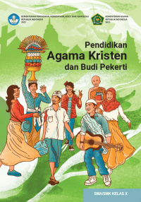 Pendidikan Agama Kristen dan Budi Pekerti untuk SMA/SMK Kelas X  (e-book k. merdeka)