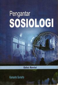 Pengantar Sosiologi (Edisi Revisi)