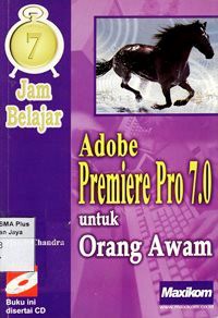 7 Jam Belajar Adobe Premiere Pro 7.0 Untuk Orang Awam